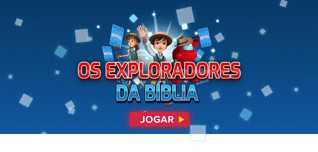 Os Exploradores da Bíblia