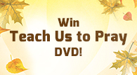 Teach Us to Pray DVD