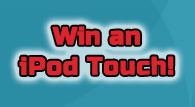 Win an iPod Touch
