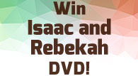 Isaac and Rebekah DVD