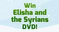 Elisha and the Syrians DVD